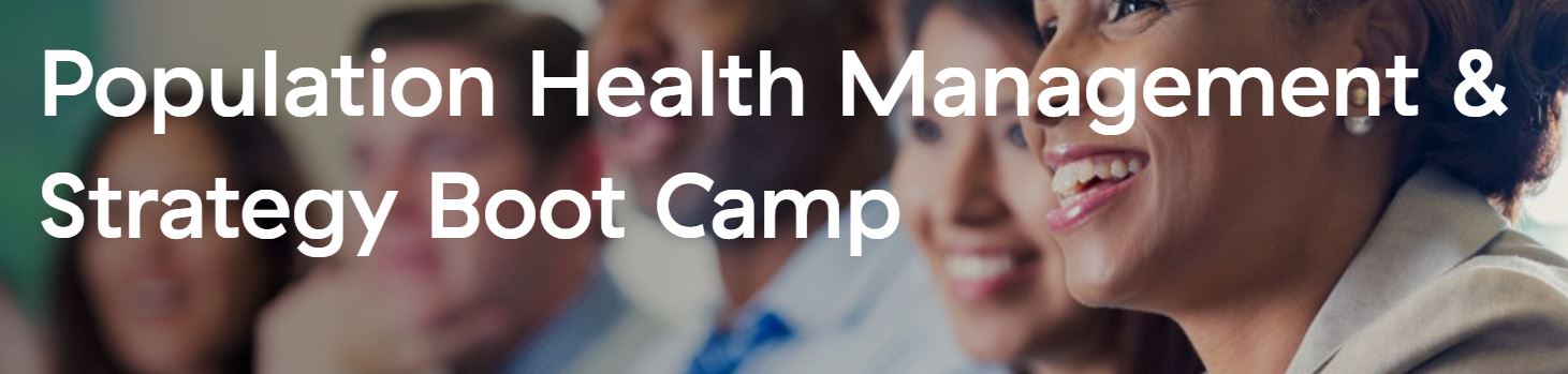 Population Health Management & Strategy Boot Camp -June 2023 Banner